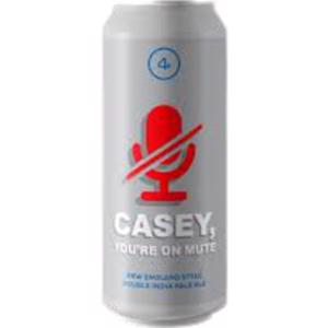 4 Noses Casey You're On Mute Hazy IPA